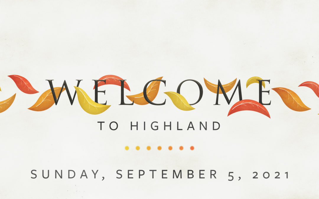September 5, 2021 – 9:30 AM Service Livestream