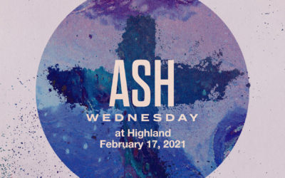 February 17, 2021 – Ash Wednesday Service