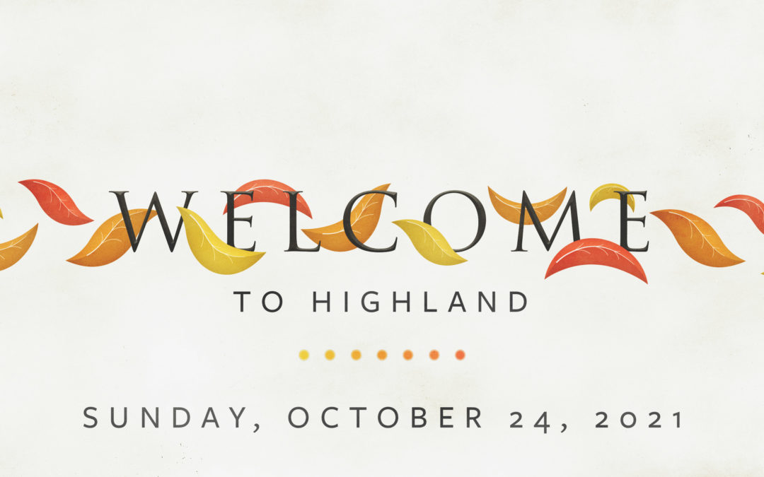October 24, 2021 – 9:30 AM Service Livestream