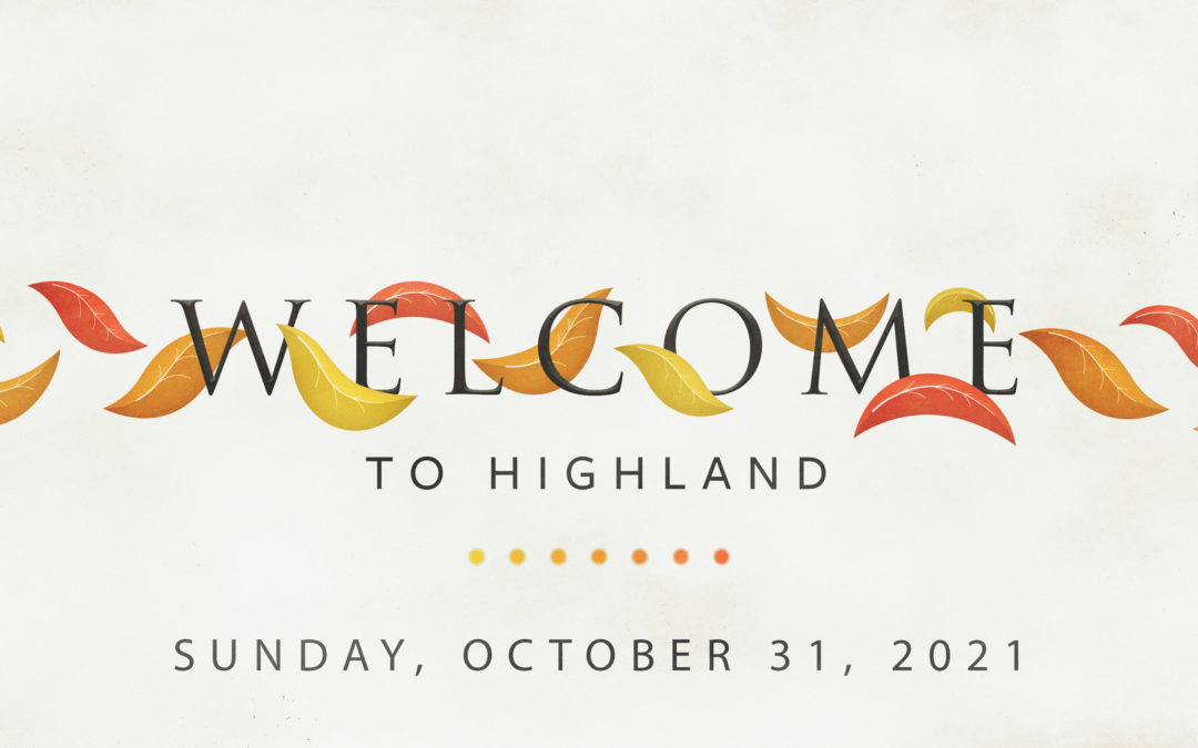 October 31, 2021 – 9:30 AM Service Livestream