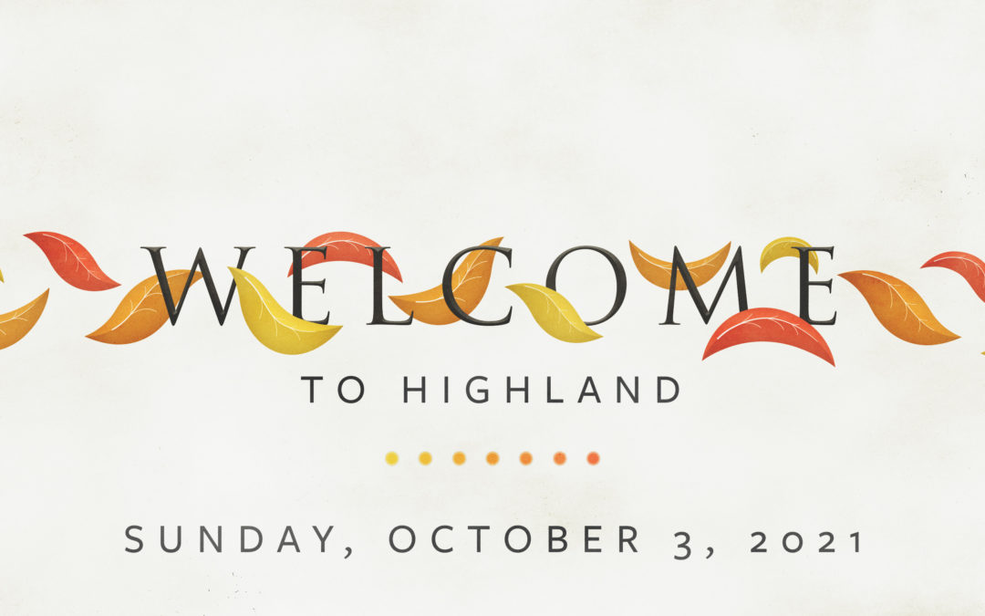 October 3, 2021 – 9:30 AM Service Livestream