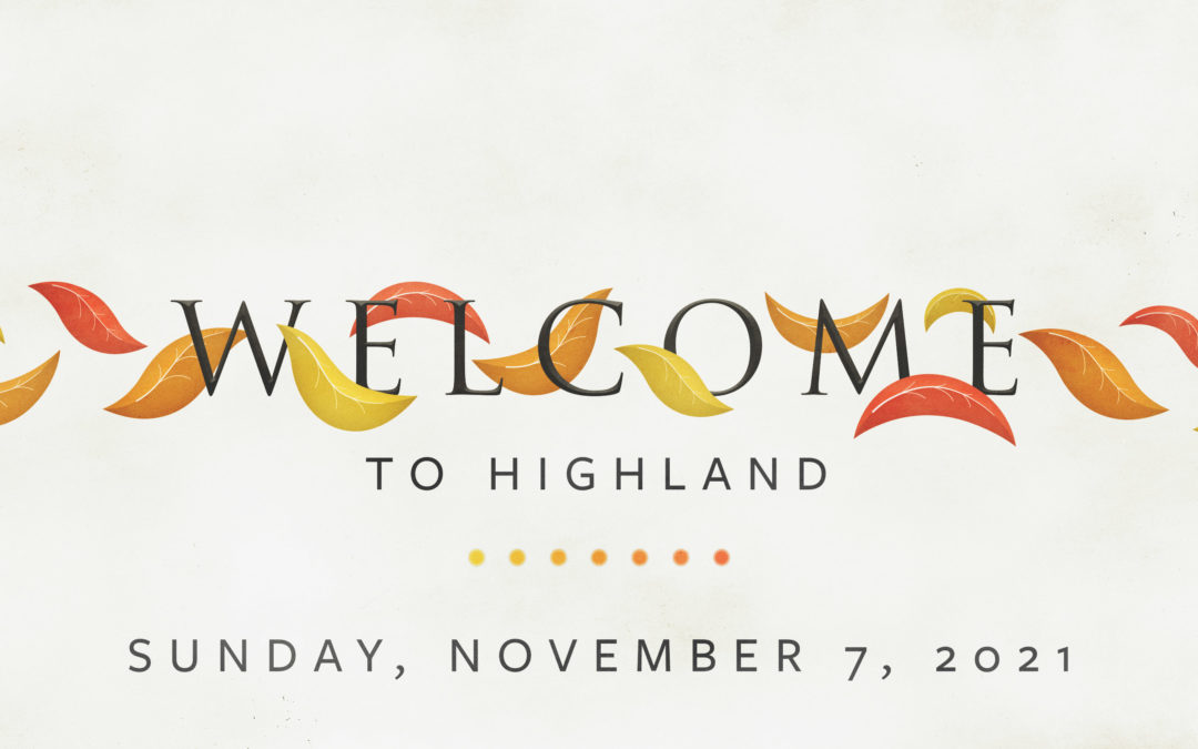 November 7, 2021 – 10:00 AM Service Livestream