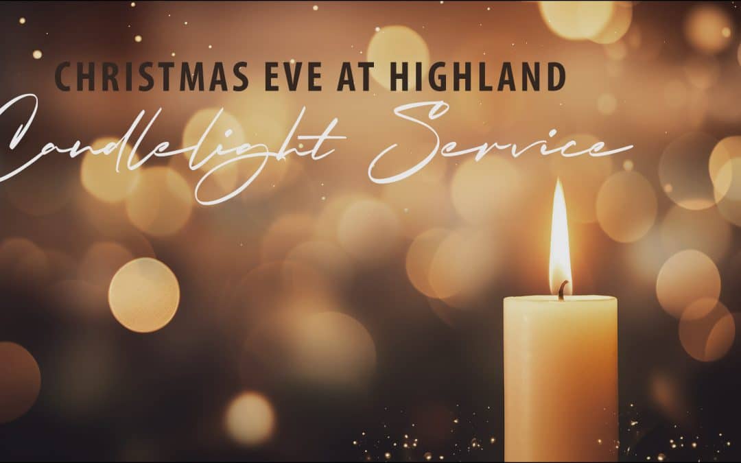 December 24, 2025 – 8:00 PM Traditional Candlelight Service Livestream