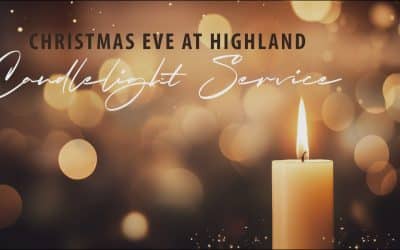 December 24, 2025 – 8:00 PM Traditional Candlelight Service Livestream